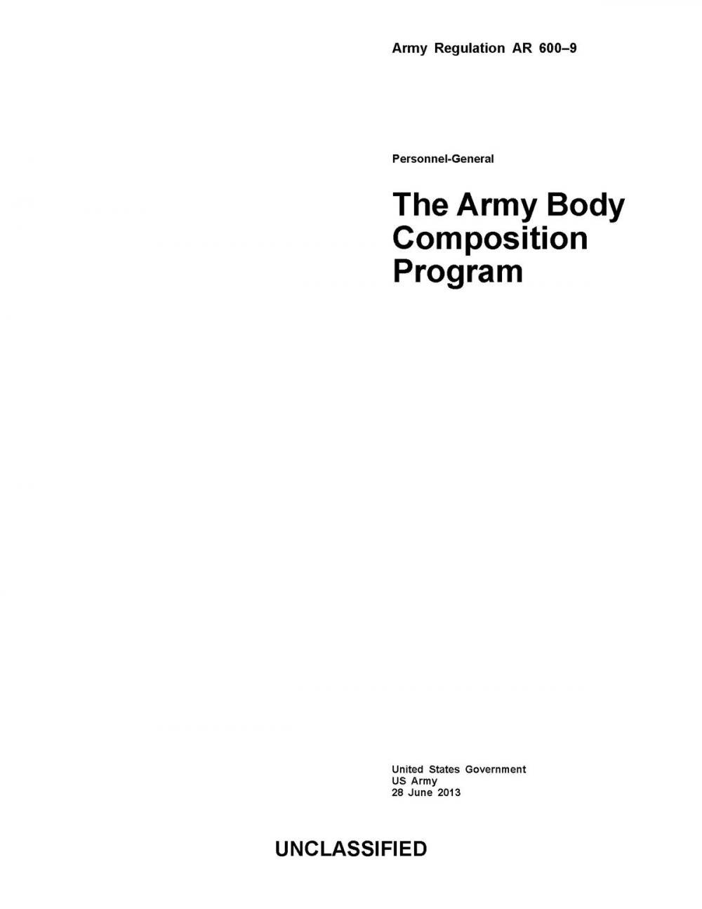 Big bigCover of Army Regulation AR 600-9 The Army Body Composition Program 28 June 2013