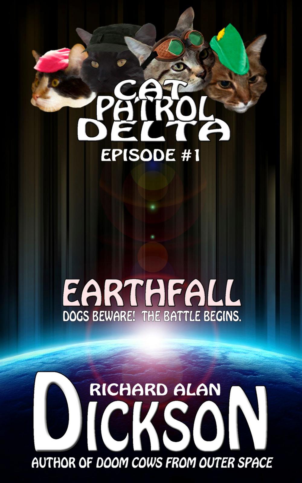 Big bigCover of Cat Patrol Delta, Episode #1: Earthfall