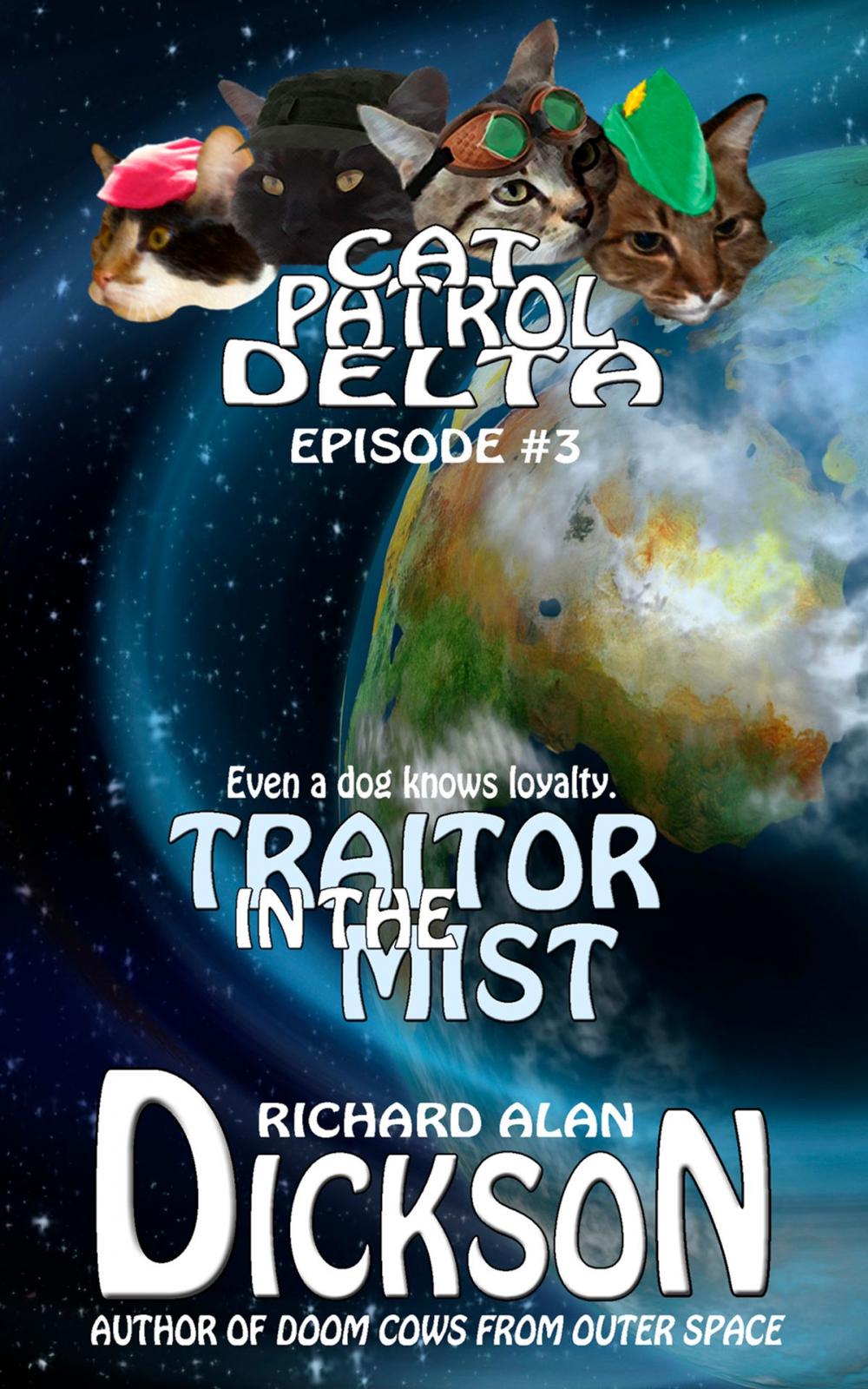 Big bigCover of Cat Patrol Delta, Episode #3: Traitor in the Mist