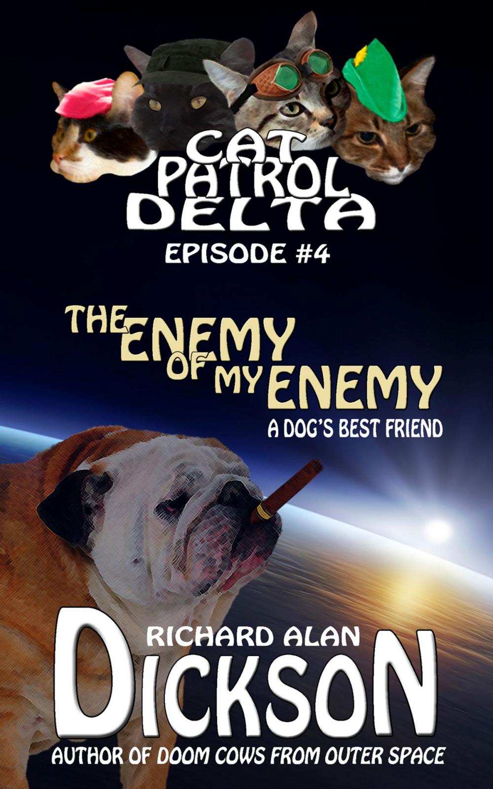 Big bigCover of Cat Patrol Delta, Episode #4: Enemy of My Enemy