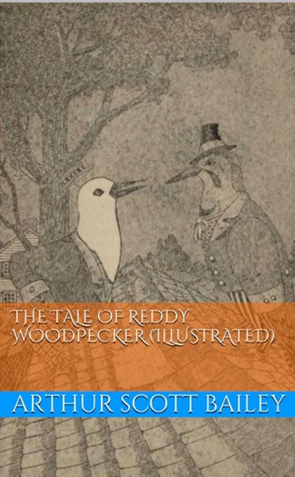 Big bigCover of The Tale of Reddy Woodpecker (Illustrated)