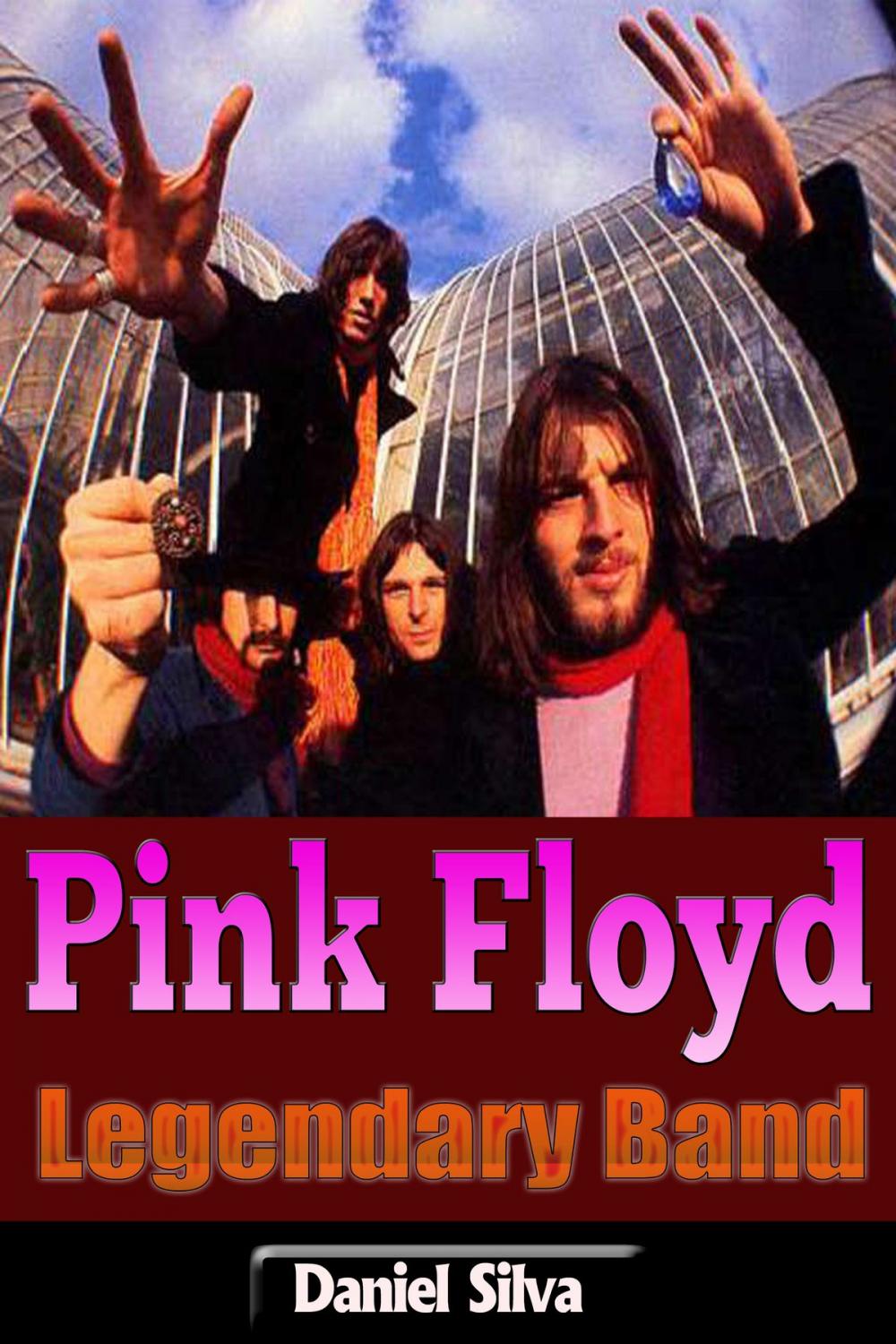 Big bigCover of Pink Floyd: Legendary Band