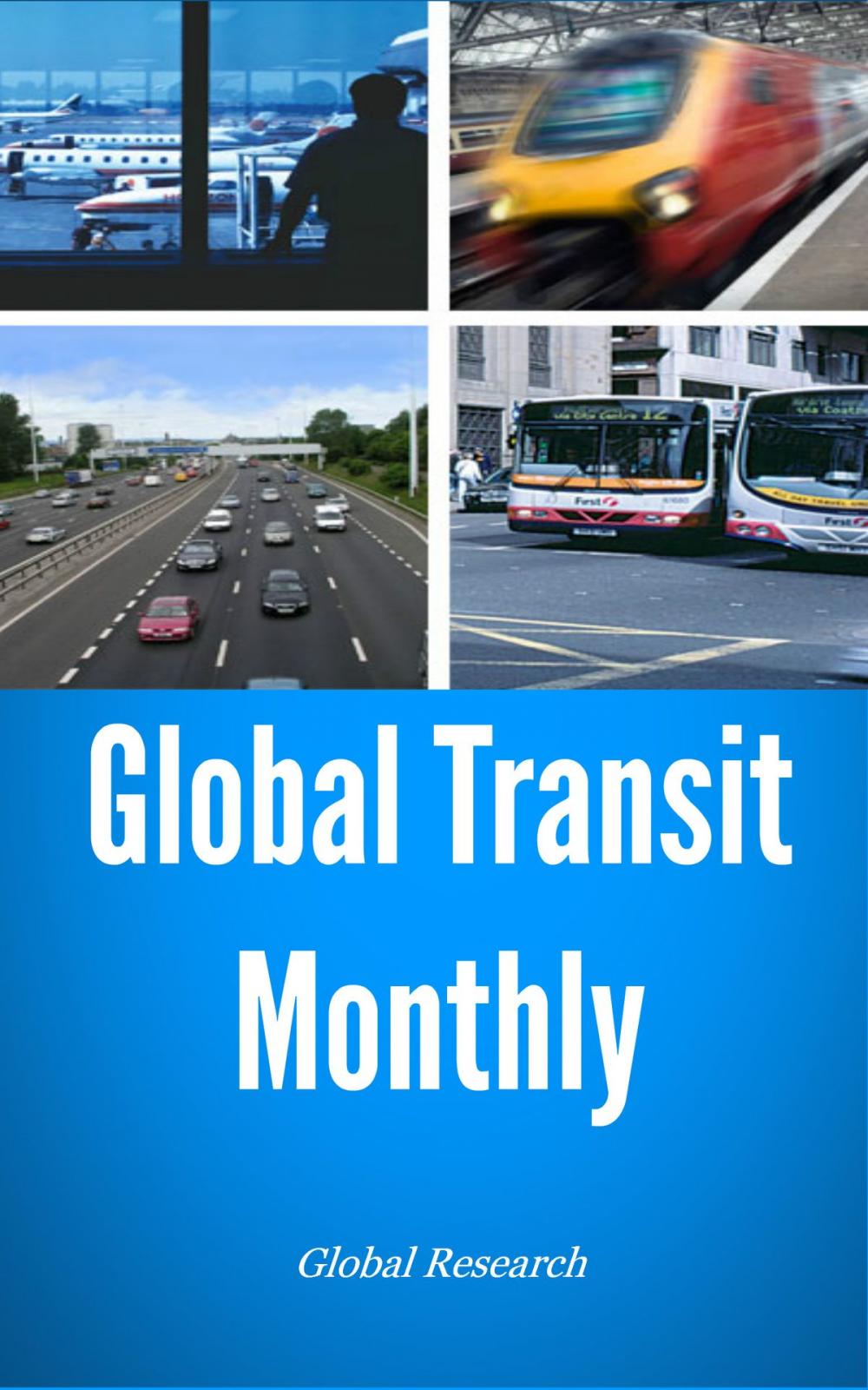 Big bigCover of Global Transit Monthly, January 2013