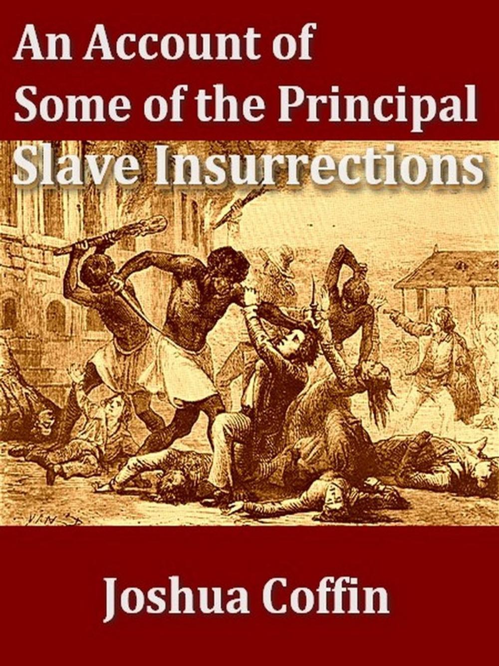 Big bigCover of An Account of Some of the Principal Slave Insurrections