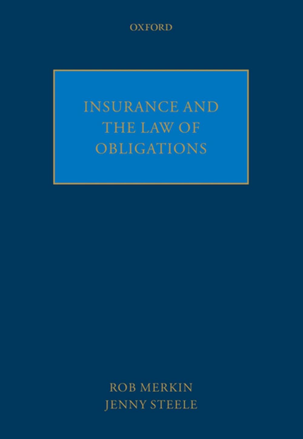 Big bigCover of Insurance and the Law of Obligations