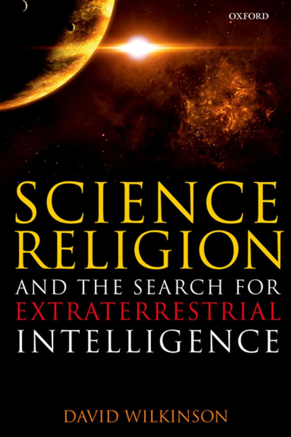 Big bigCover of Science, Religion, and the Search for Extraterrestrial Intelligence