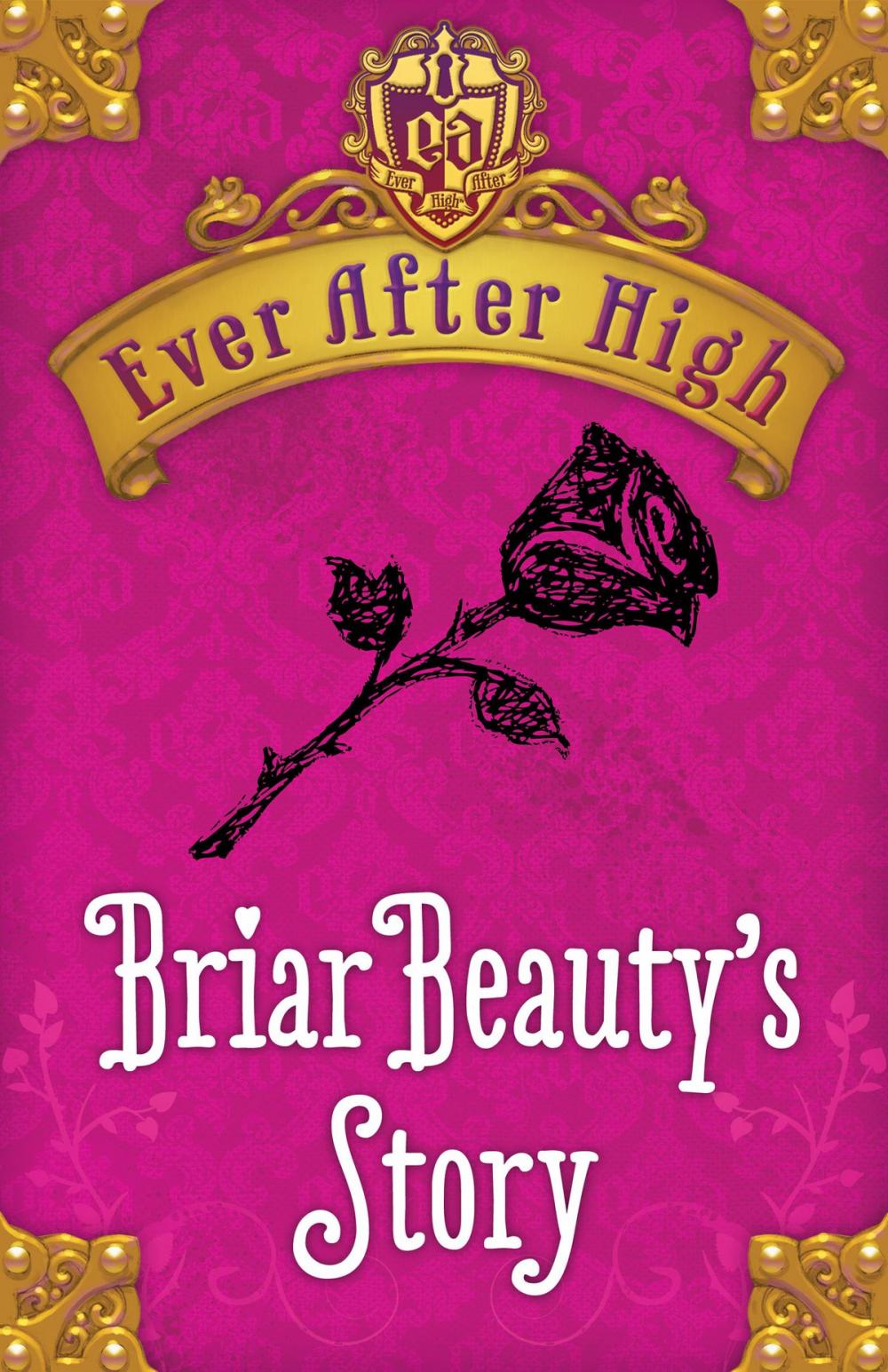 Big bigCover of Ever After High: Briar Beauty's Story