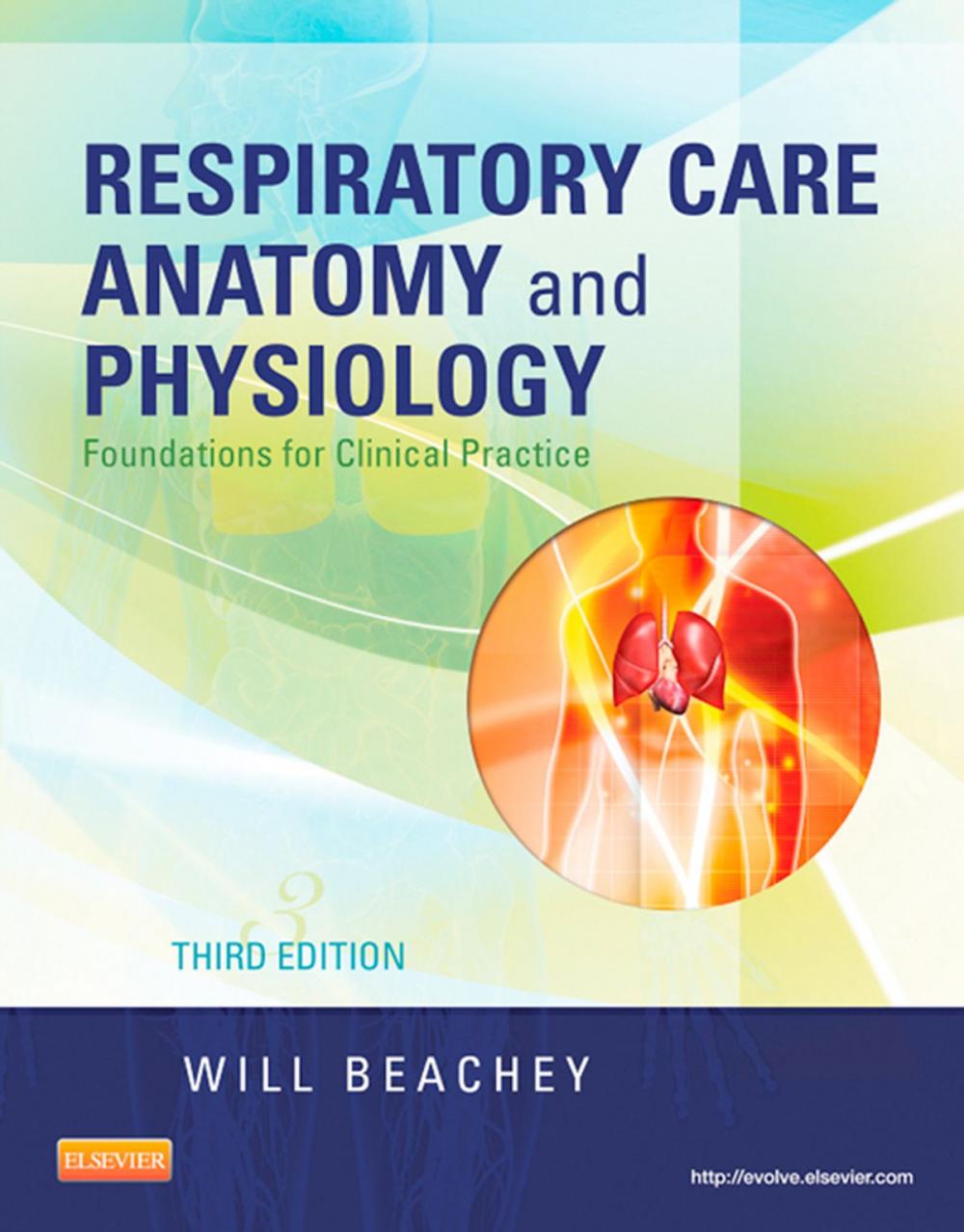 Big bigCover of Respiratory Care Anatomy and Physiology - E-Book