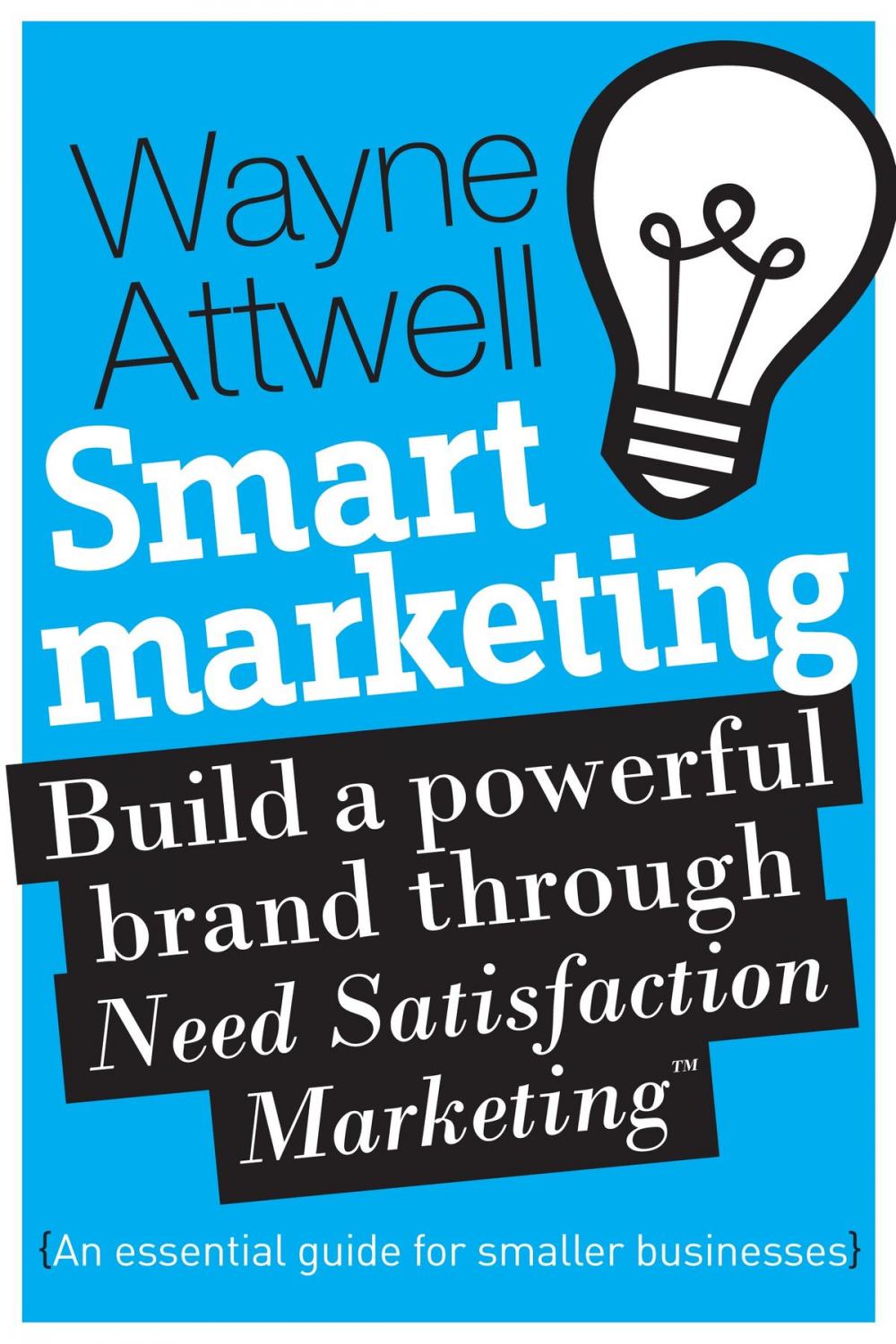 Big bigCover of Smart Marketing: An Essential Guide for Smaller Businesses