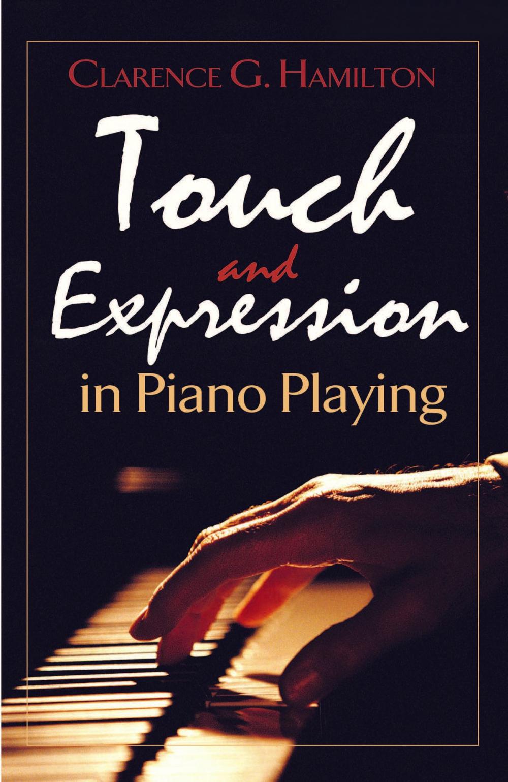 Big bigCover of Touch and Expression in Piano Playing