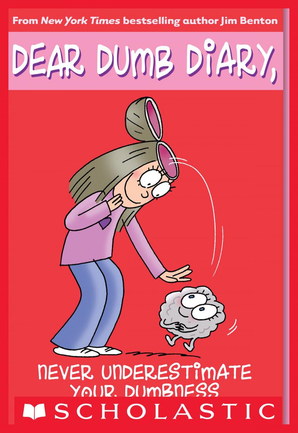 Big bigCover of Dear Dumb Diary #7: Never Underestimate Your Dumbness