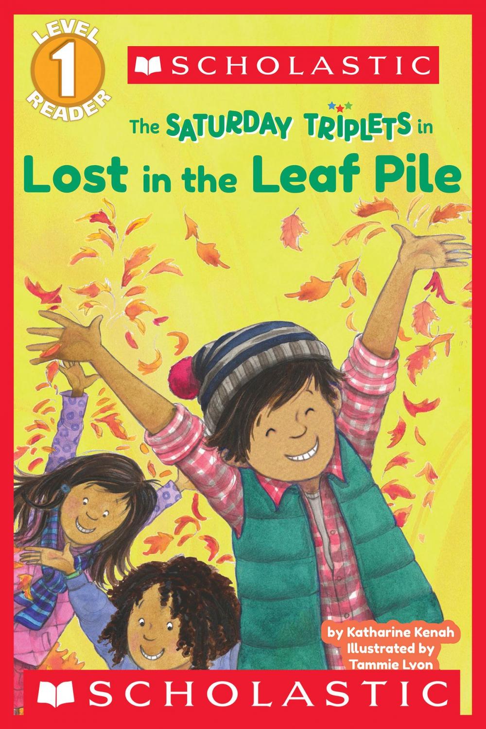 Big bigCover of Scholastic Reader Level 1: The Saturday Triplets #1: Lost in the Leaf Pile