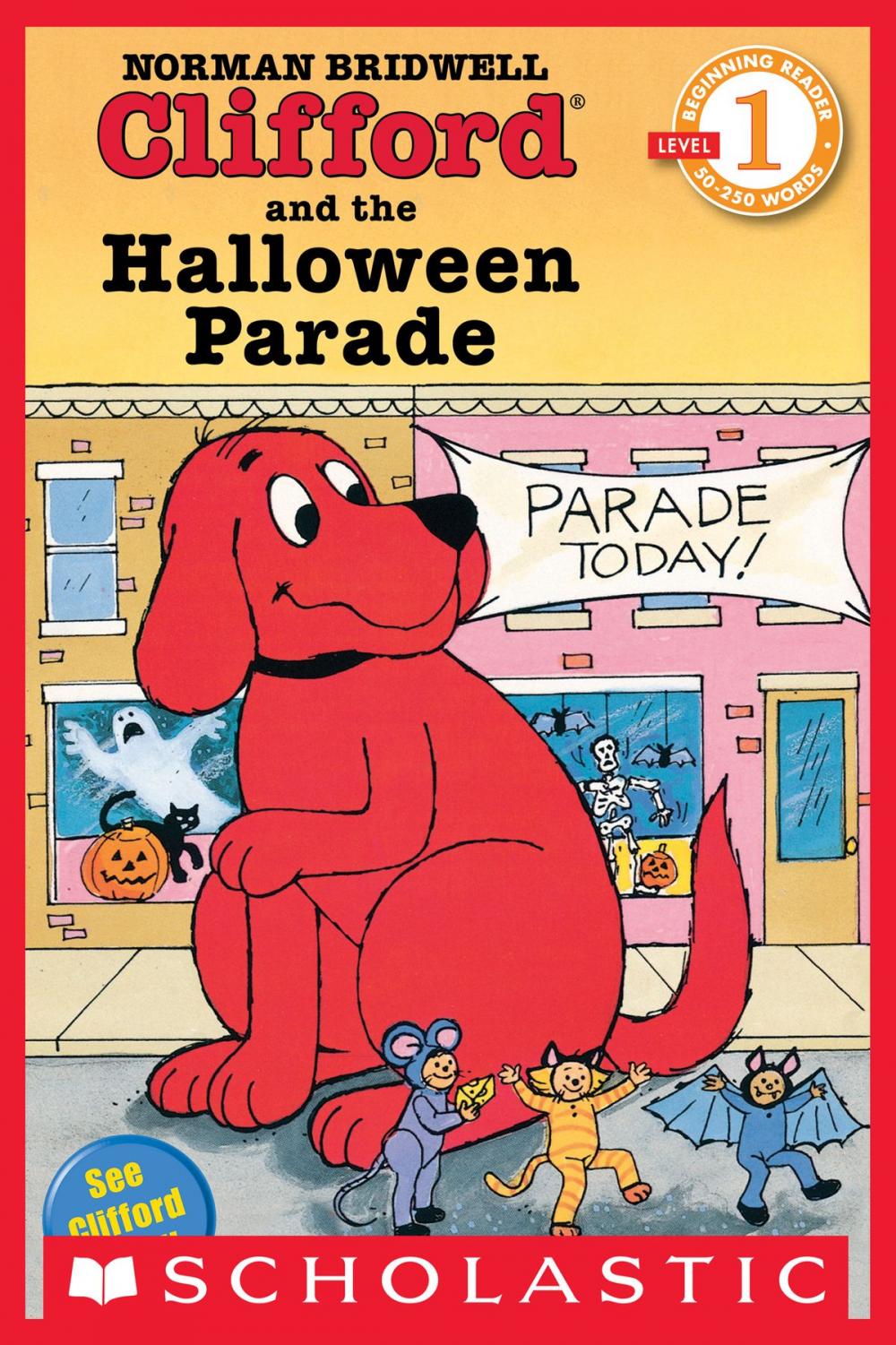 Big bigCover of Scholastic Reader Level 1: Clifford and the Halloween Parade