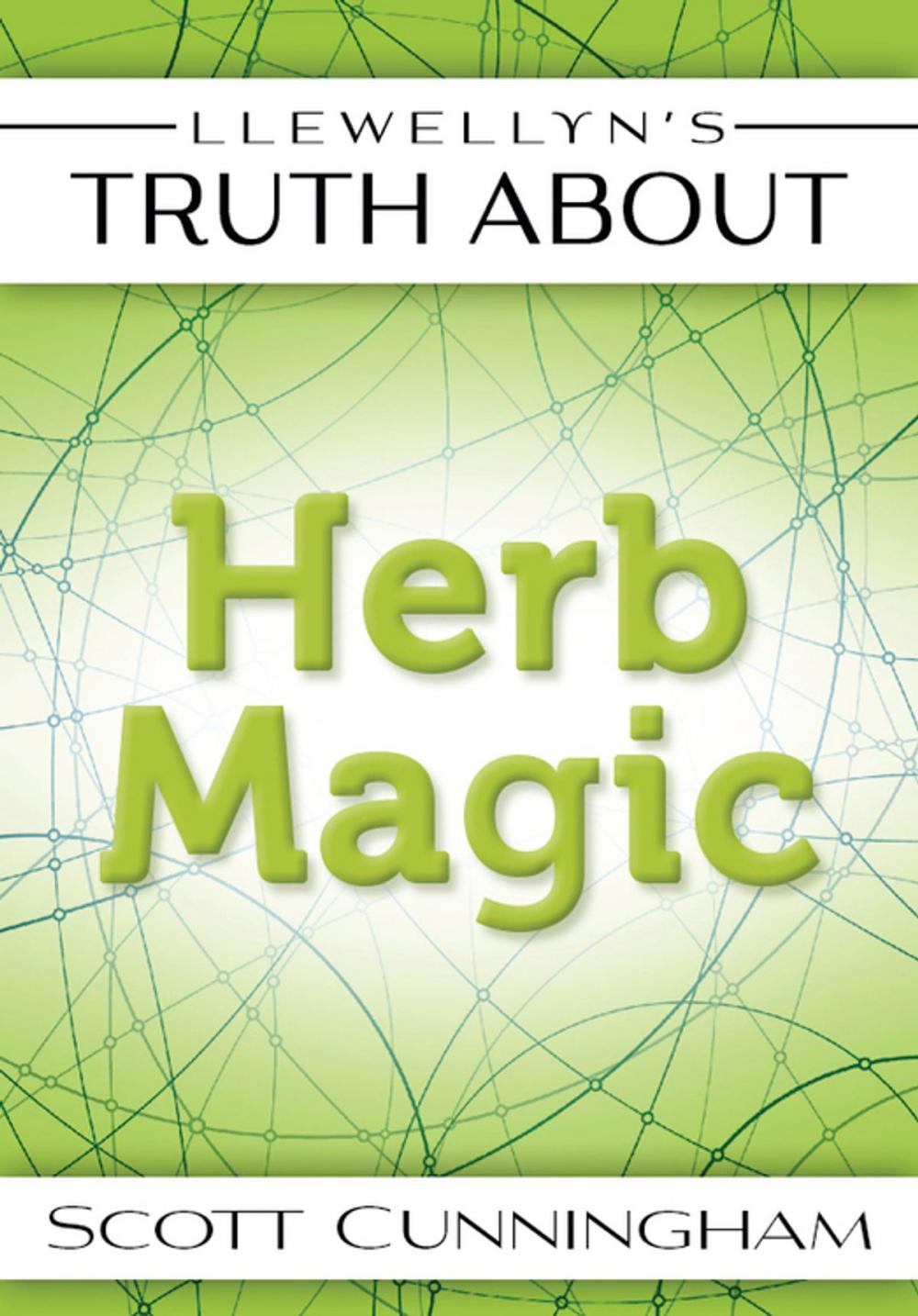 Big bigCover of Llewellyn's Truth About Herb Magic