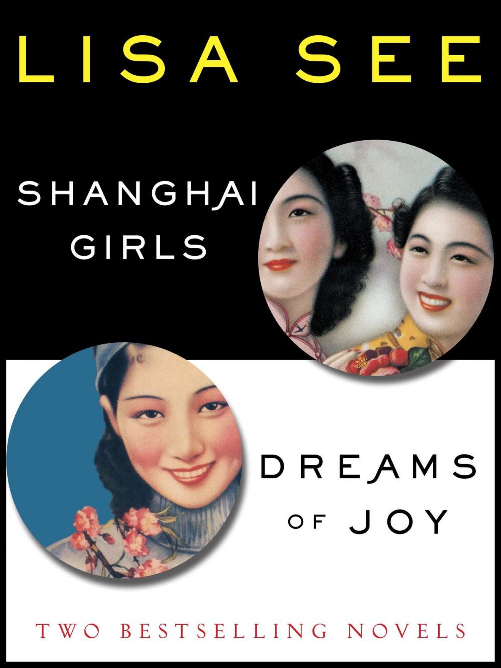 Big bigCover of Shanghai Girls and Dreams of Joy: Two Bestselling Novels