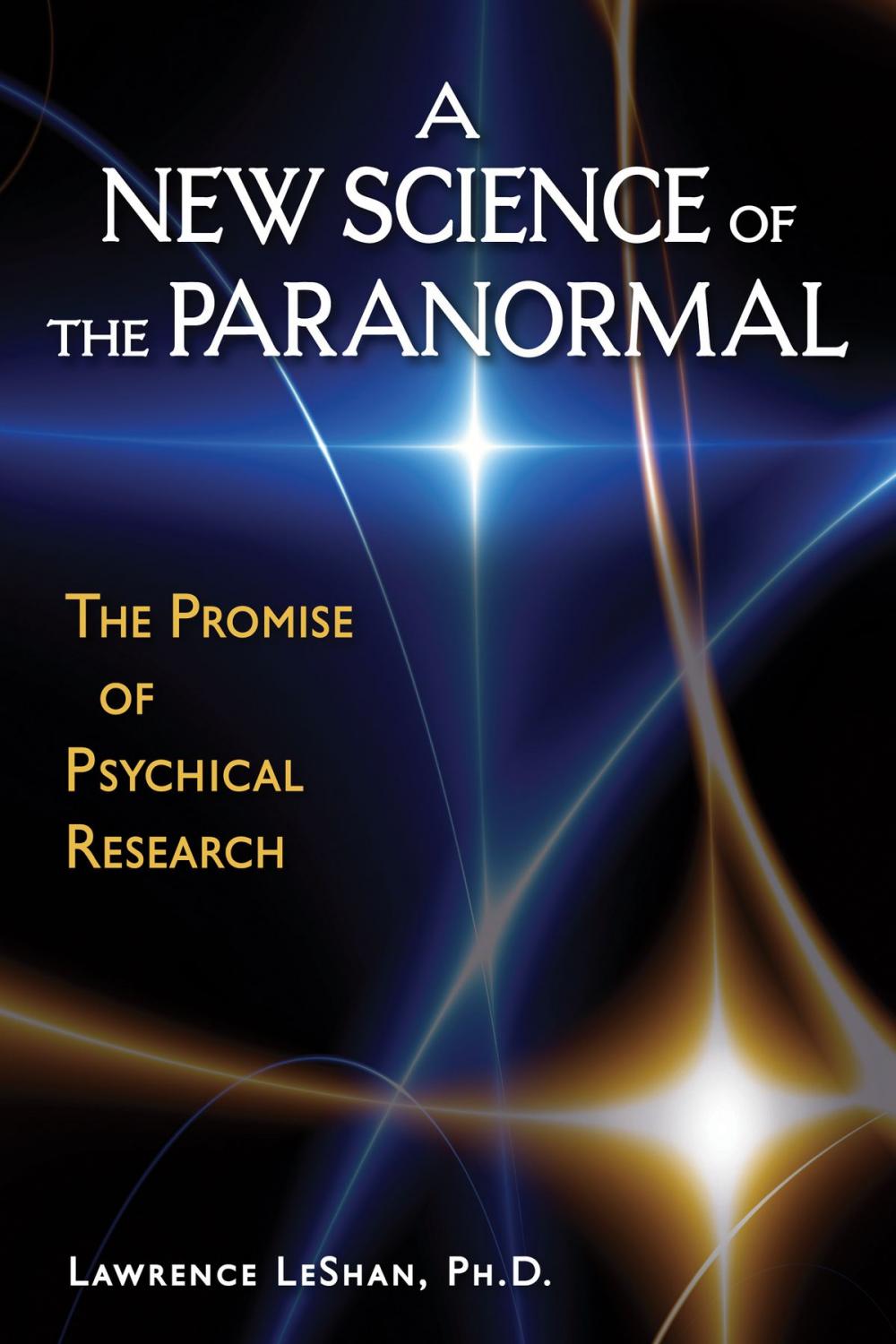 Big bigCover of A New Science of the Paranormal