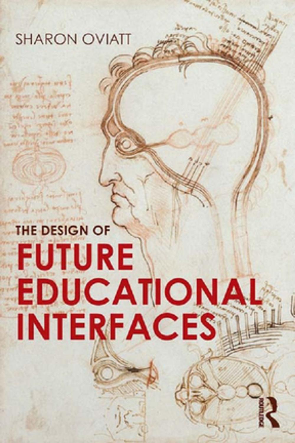 Big bigCover of The Design of Future Educational Interfaces