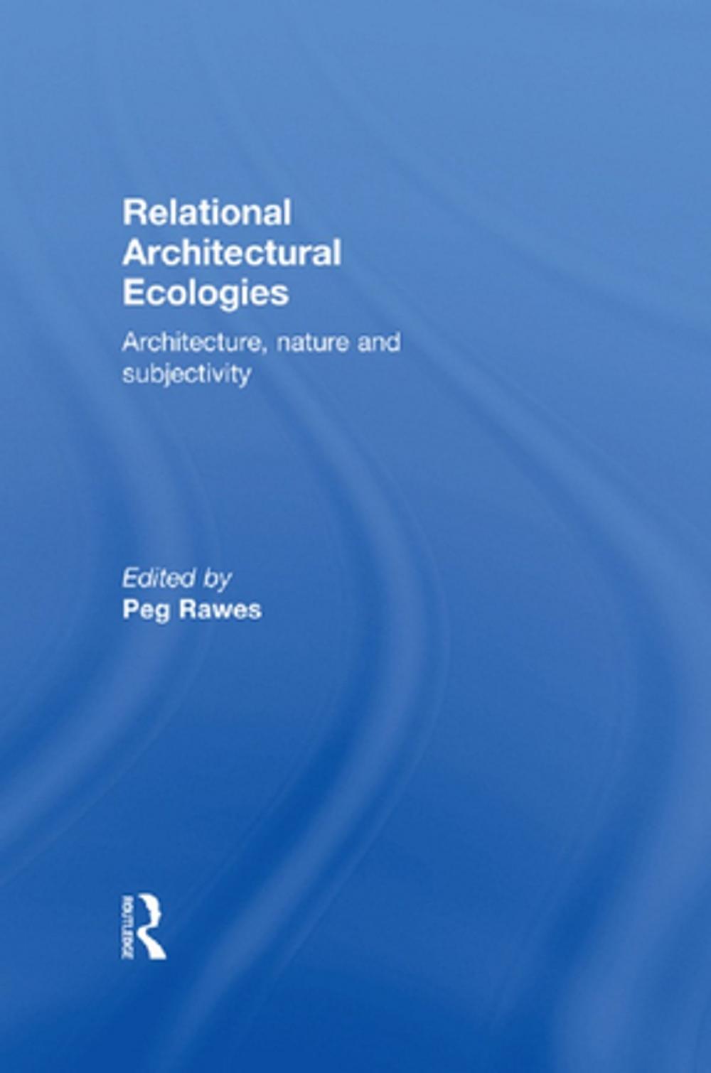 Big bigCover of Relational Architectural Ecologies
