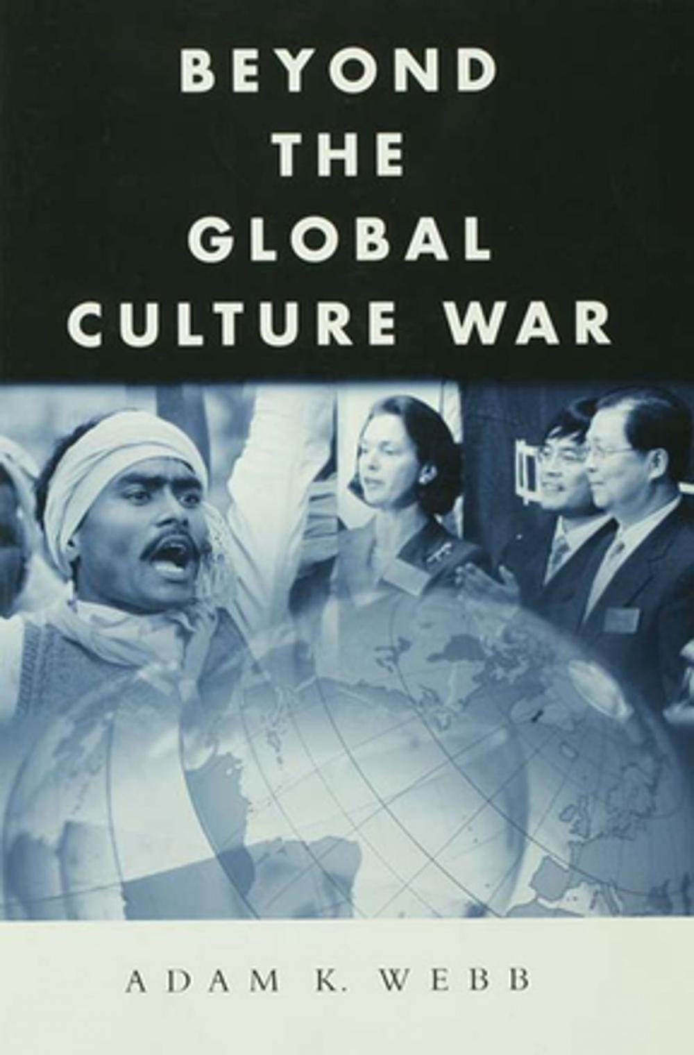 Big bigCover of Beyond the Global Culture War