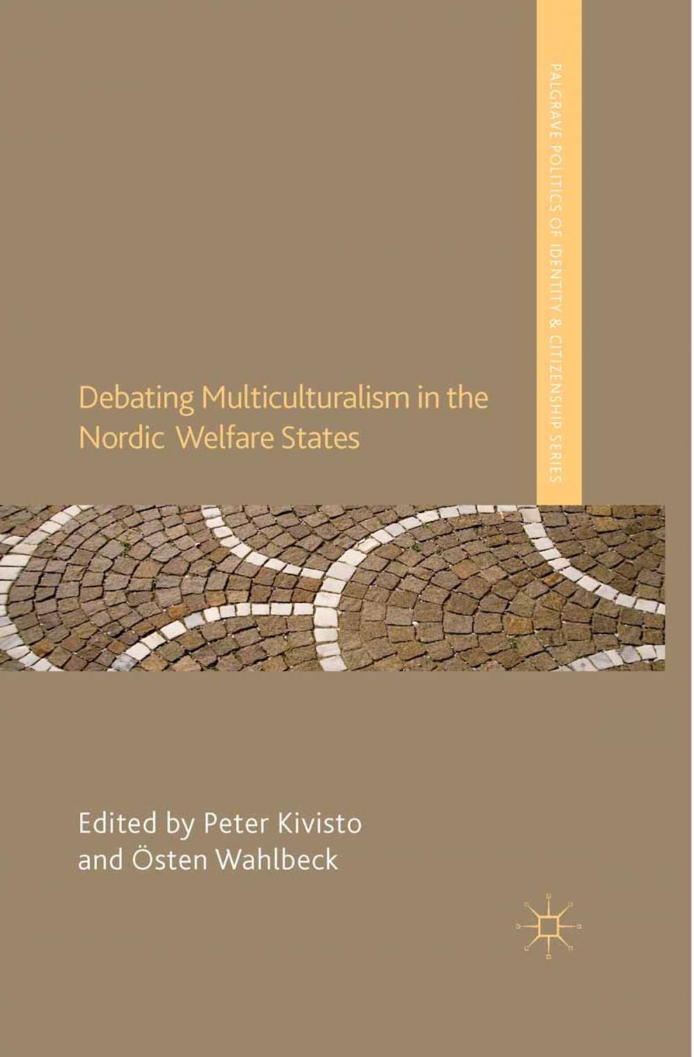 Big bigCover of Debating Multiculturalism in the Nordic Welfare States