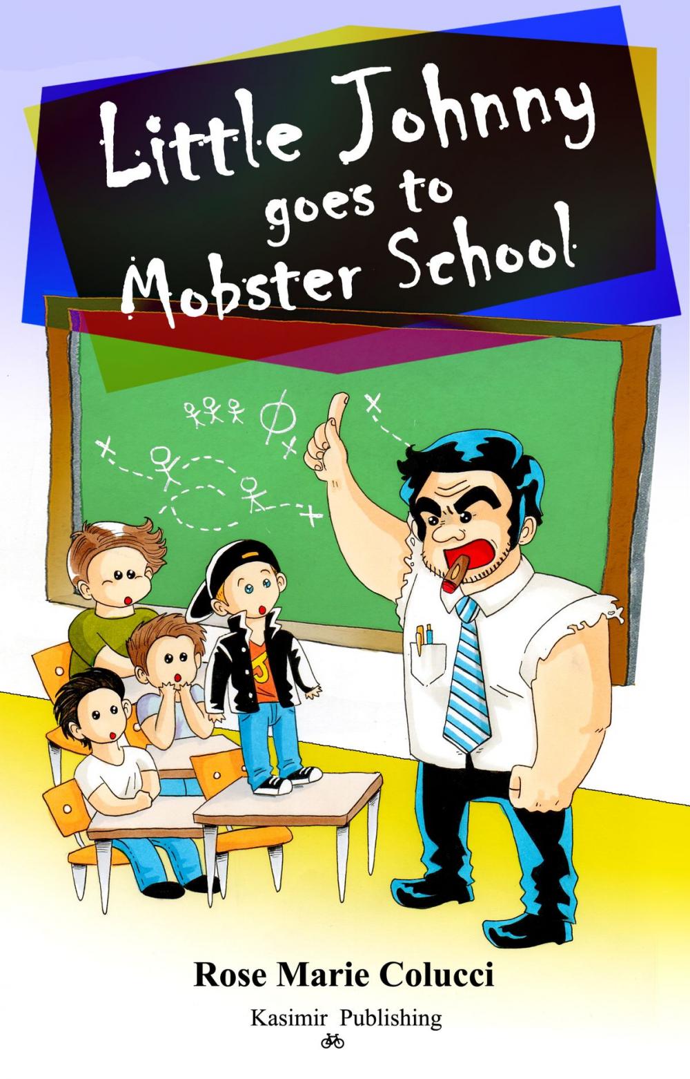 Big bigCover of Little Johnny Goes to Mobster School