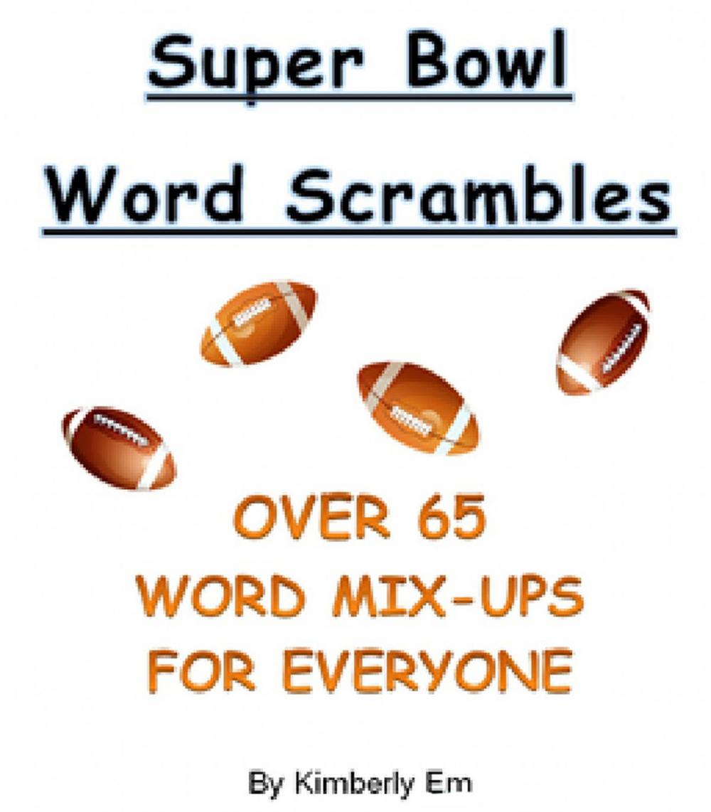 Big bigCover of Super Bowl Word Scrambles: The Big Game - Over 65 Word Jumble Puzzles