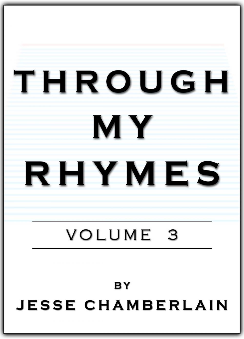 Big bigCover of Through My Rhymes: Volume 3