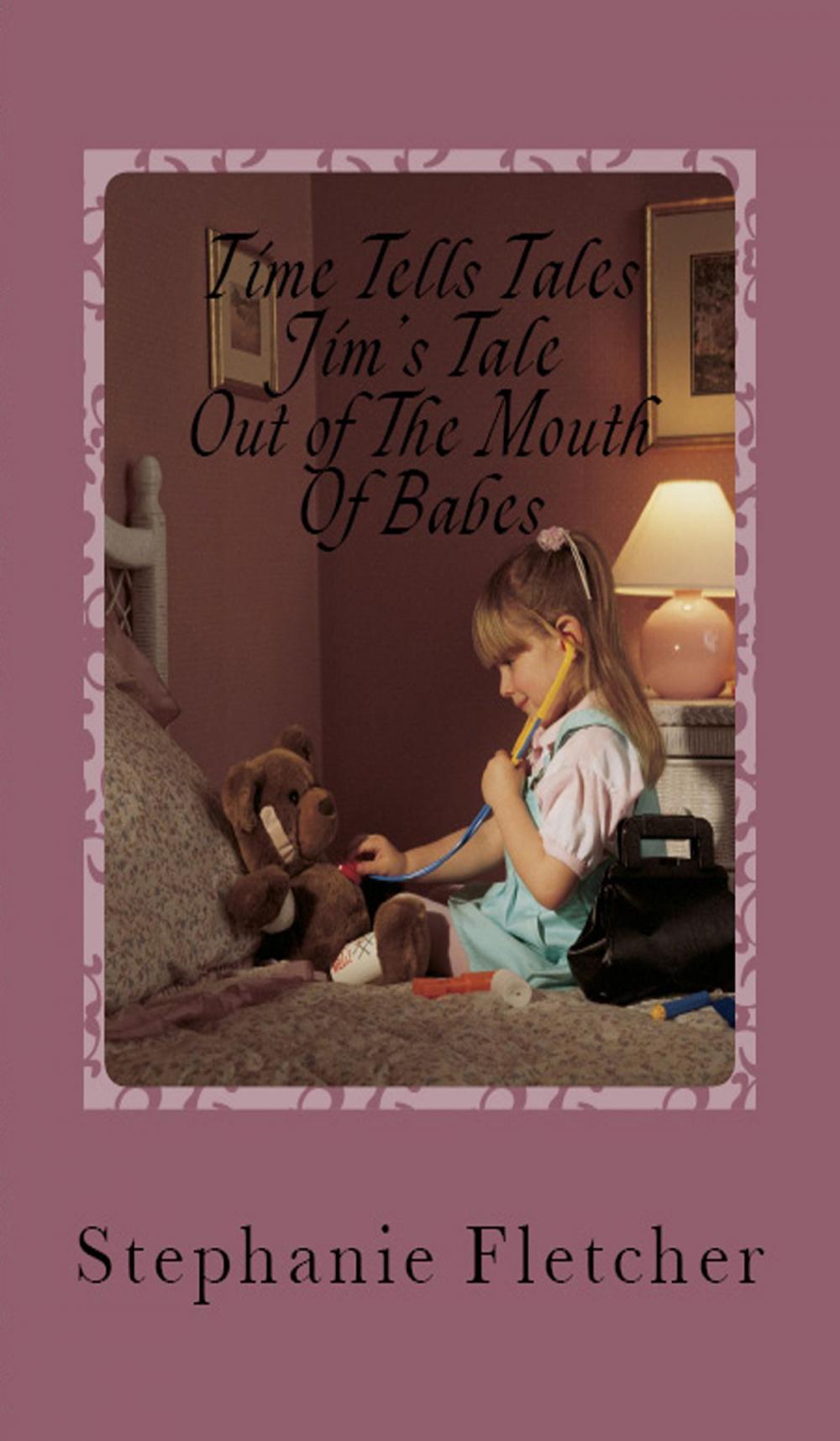 Big bigCover of Time Tells Tales: Tale Four - Jim's Tale