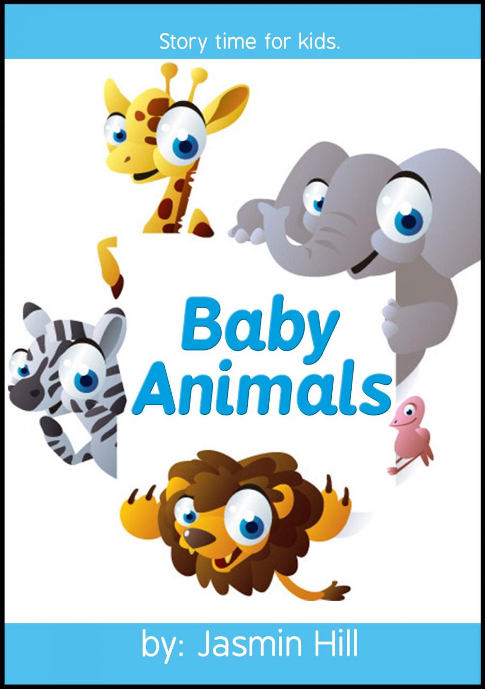 Big bigCover of Baby Animals: Story Time For Kids