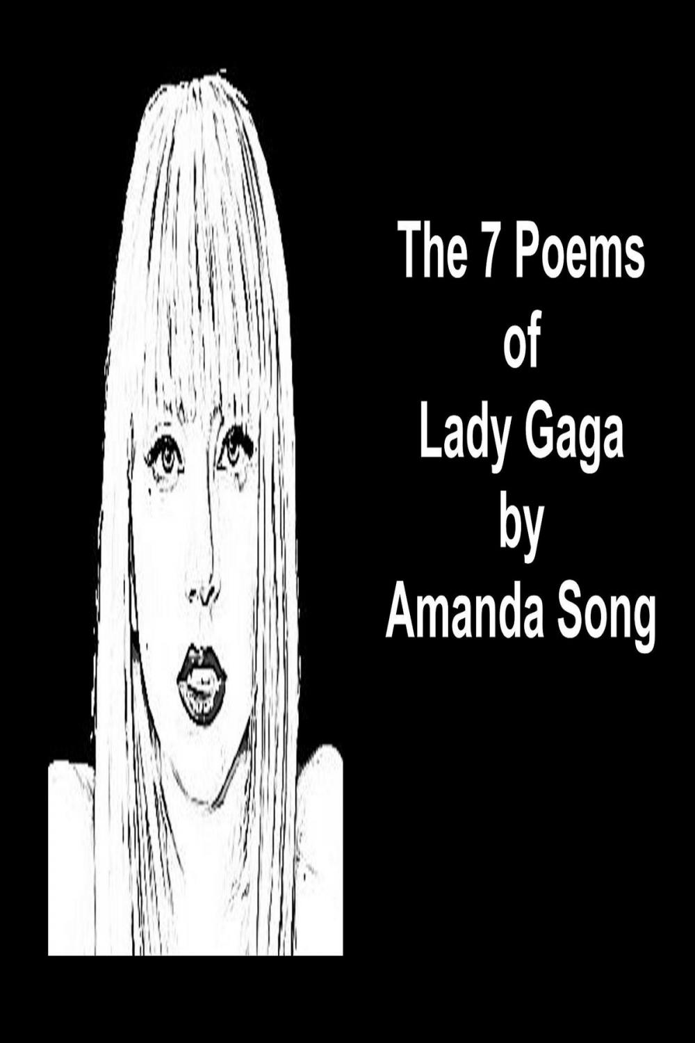 Big bigCover of The 7 Poems of Lady Gaga