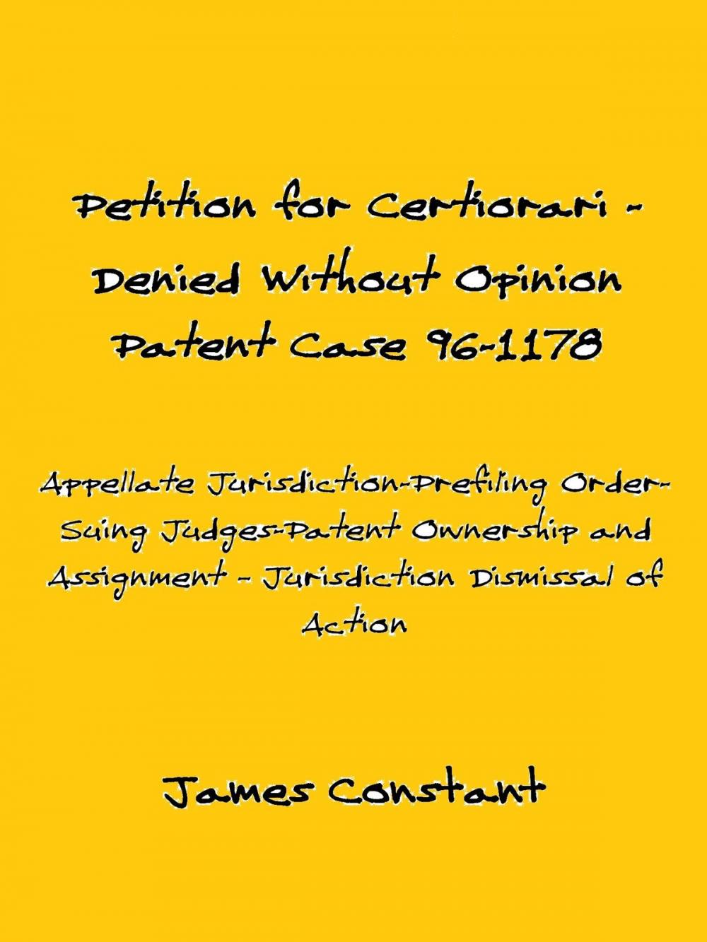Big bigCover of Petition for Certiorari Denied Without Opinion: Patent Case 96-1178