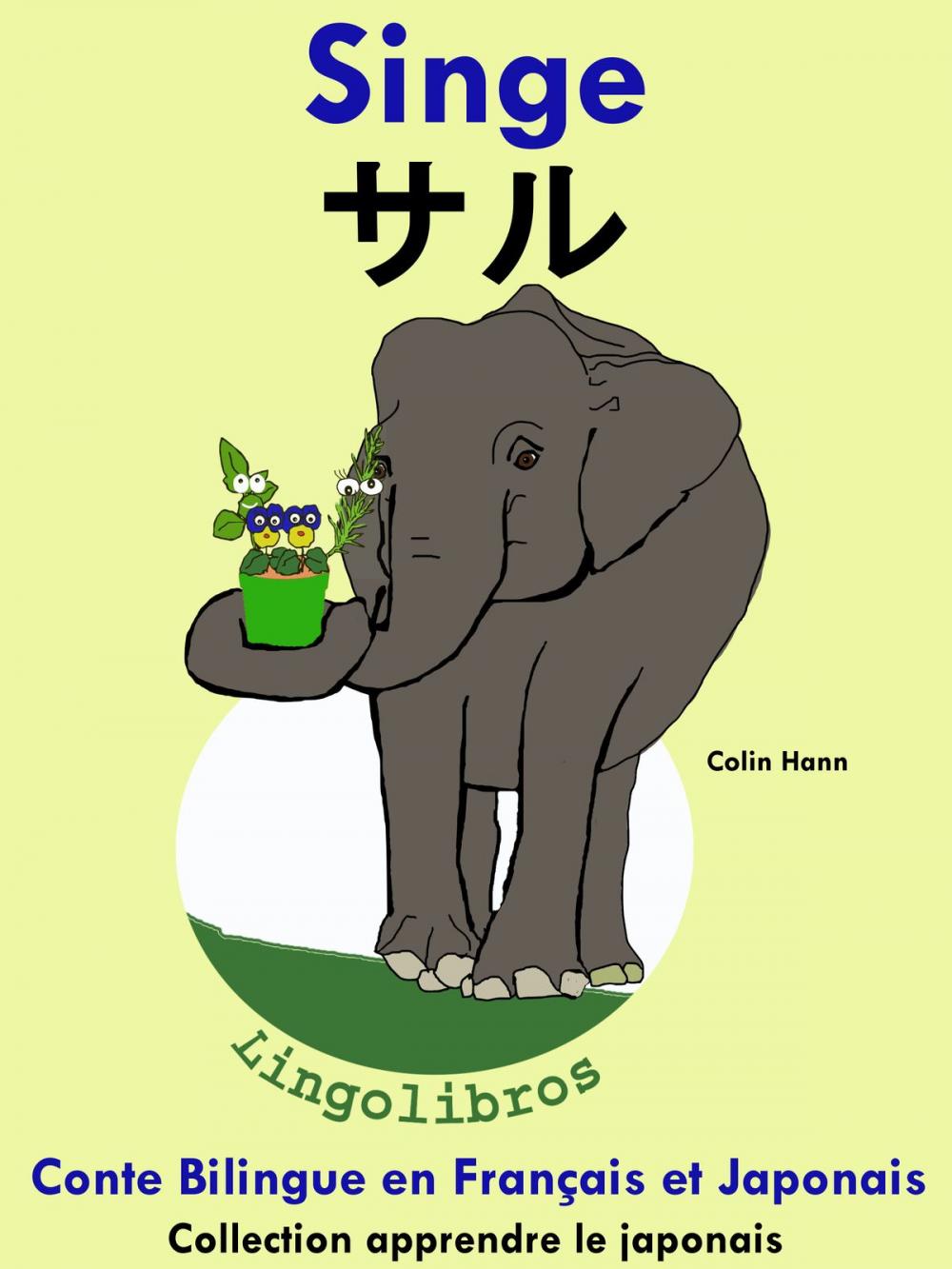 Big bigCover of Conte Bilingue en Français et Japonais: Singe - サル (Collection apprendre le japonais)