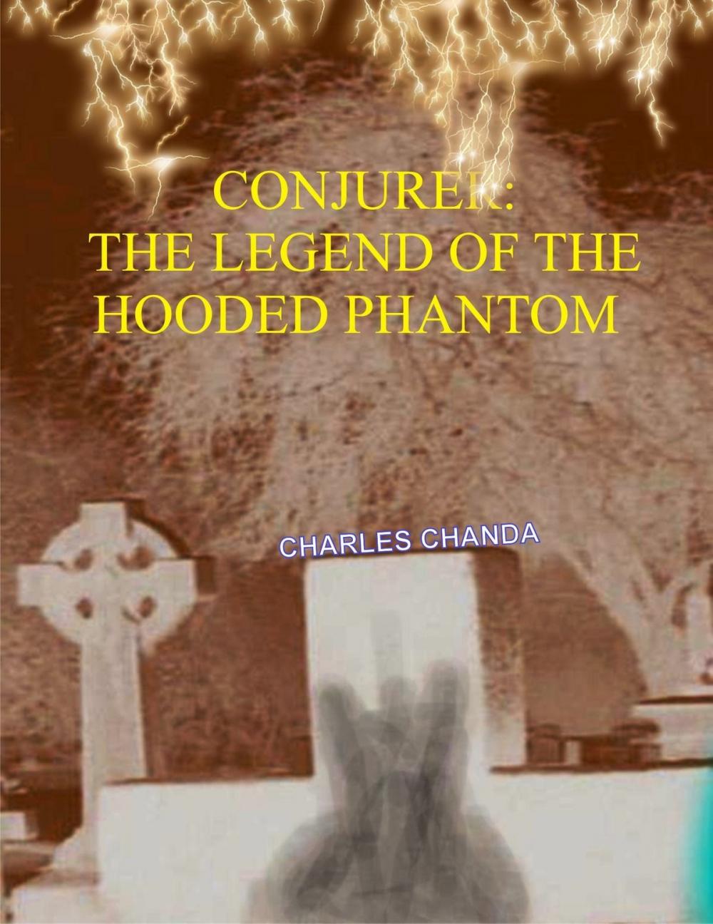 Big bigCover of Conjurer: The Legend of the Hooded Phantom