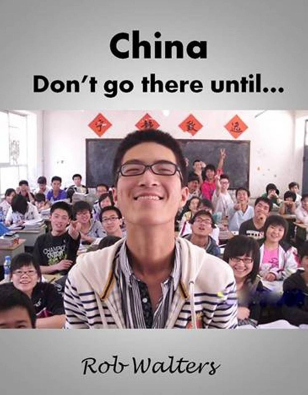 Big bigCover of China: Don't Go There Until...