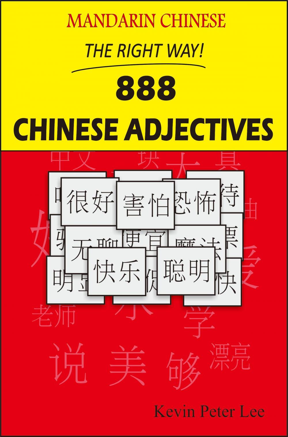 Big bigCover of Mandarin Chinese The Right Way! 888 Chinese Adjectives