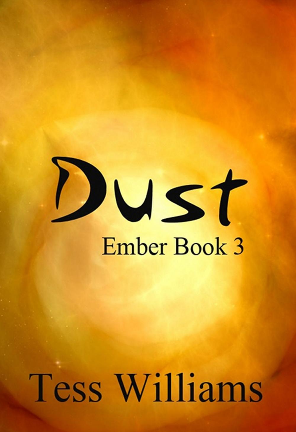 Big bigCover of Dust (Ember Series book 3)