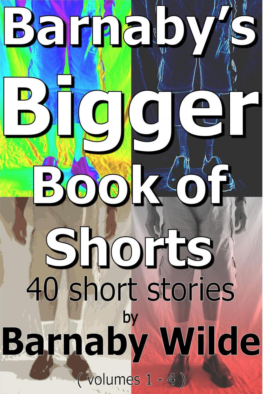 Big bigCover of Barnaby's Bigger Book of Shorts