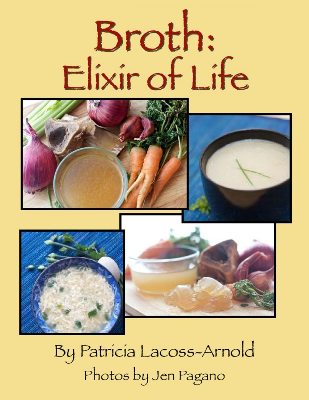 Big bigCover of Broth: Elixir Of Life