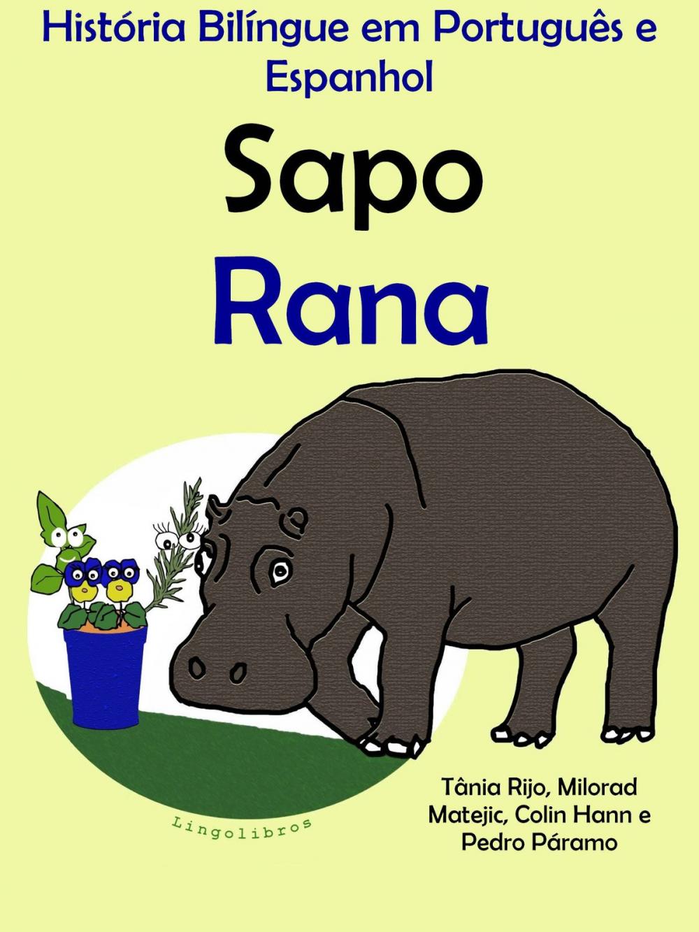 Big bigCover of História Bilíngue em Português e Espanhol: Sapo - Rana. Serie Aprender Espanhol.