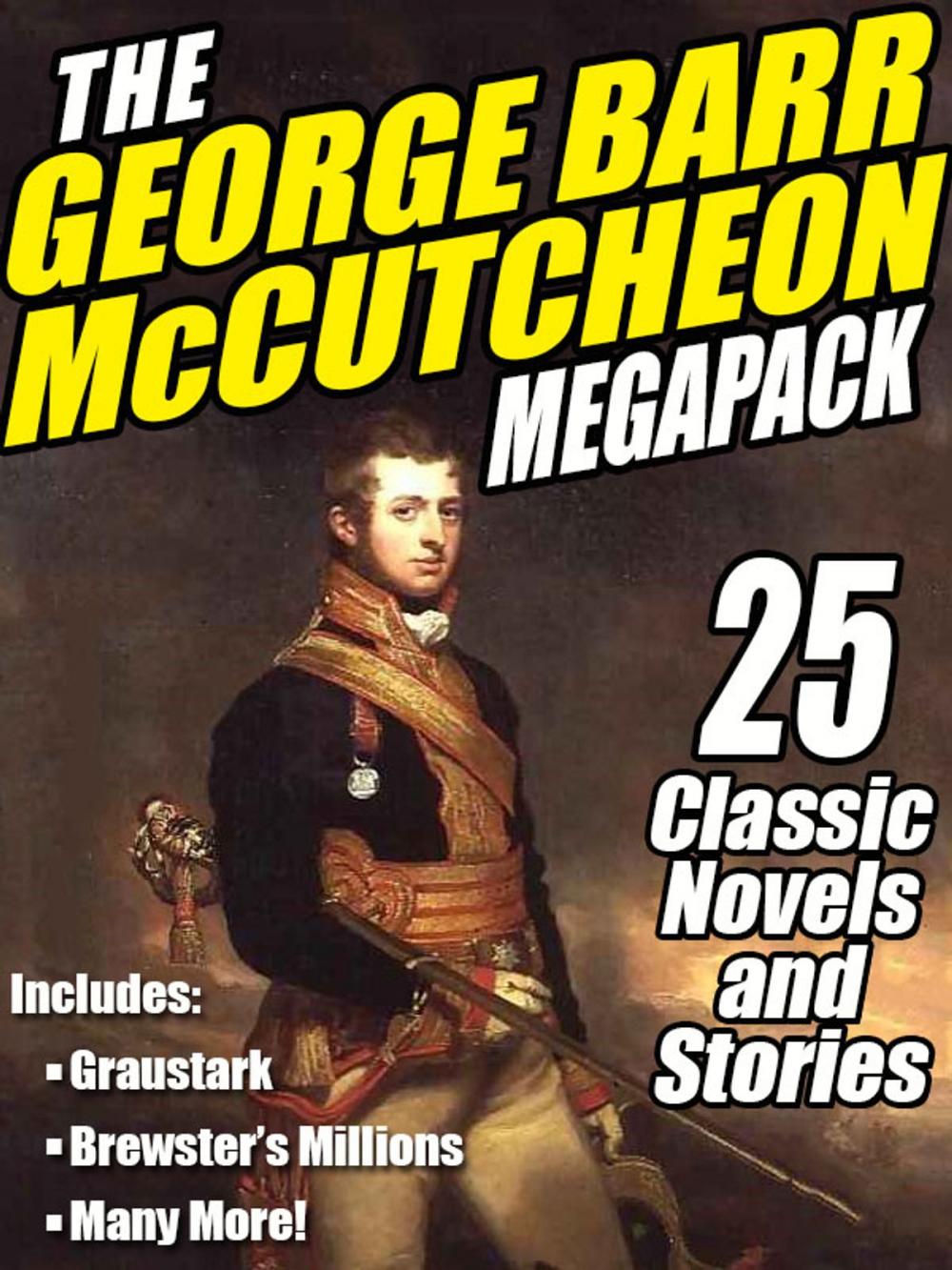 Big bigCover of The George Barr McCutcheon MEGAPACK ®
