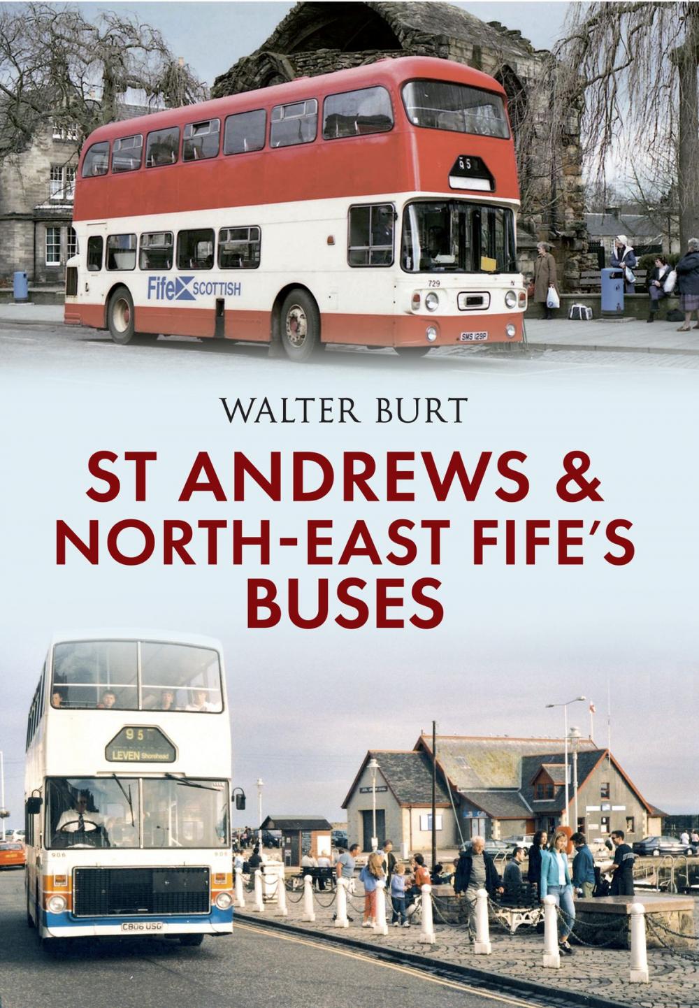 Big bigCover of St Andrews and North-East Fife's Buses