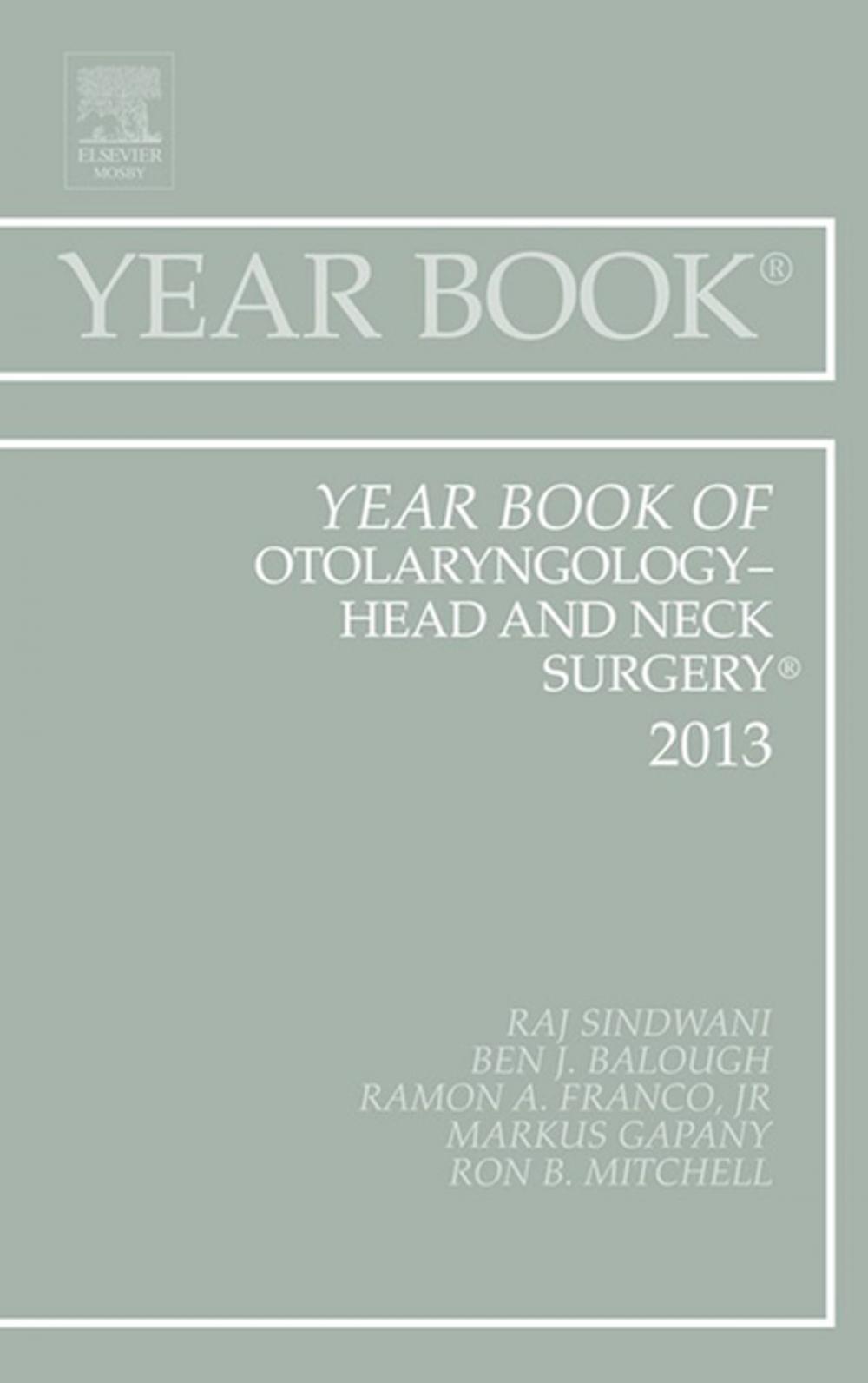 Big bigCover of Year Book of Otolaryngology-Head and Neck Surgery 2013, E-Book