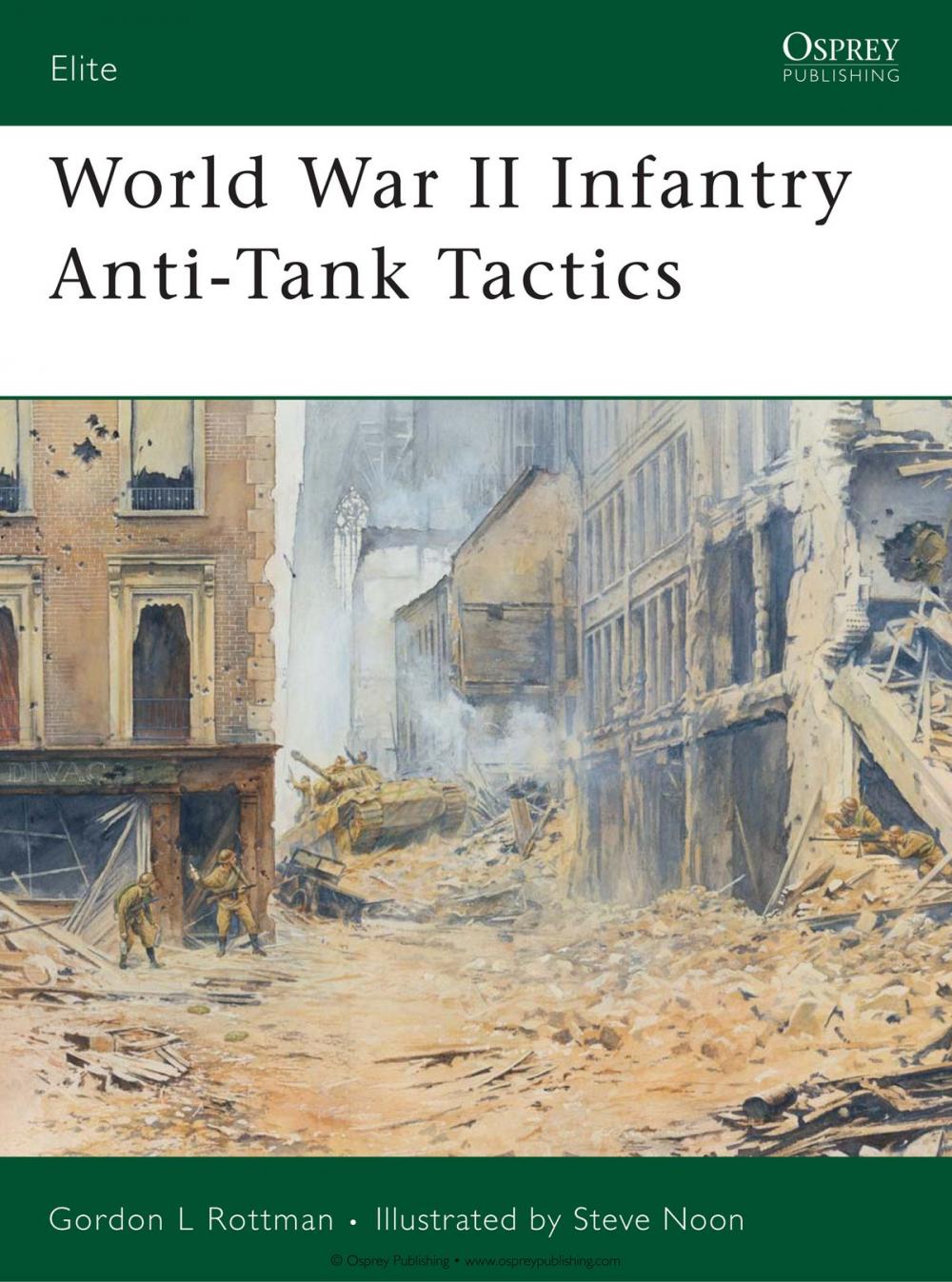 Big bigCover of World War II Infantry Anti-Tank Tactics