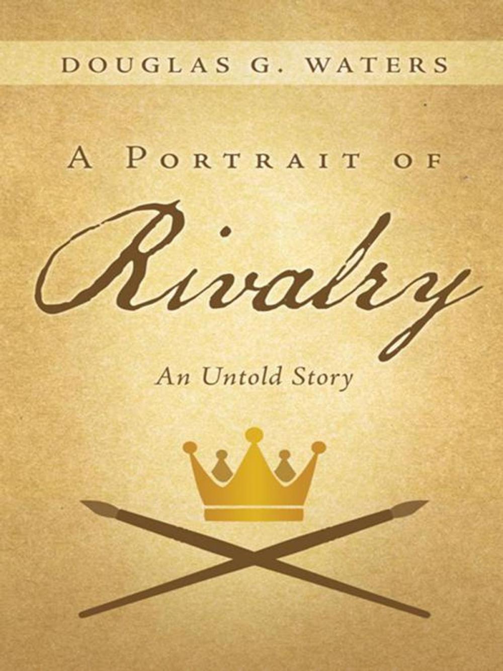 Big bigCover of A Portrait of Rivalry