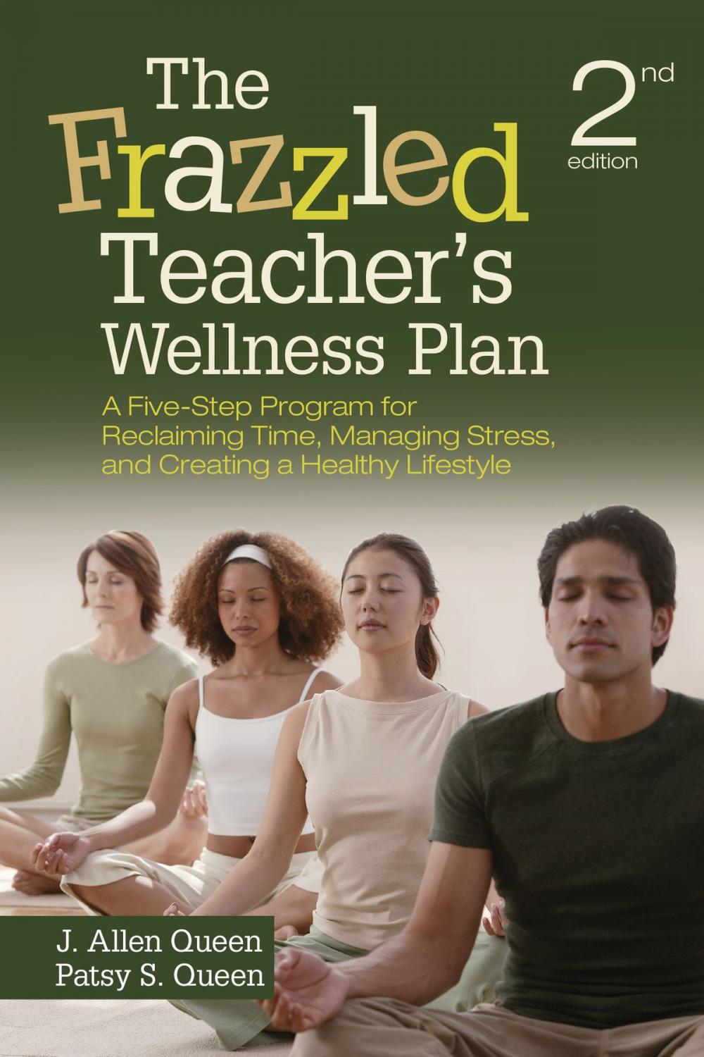 Big bigCover of The Frazzled Teacher’s Wellness Plan