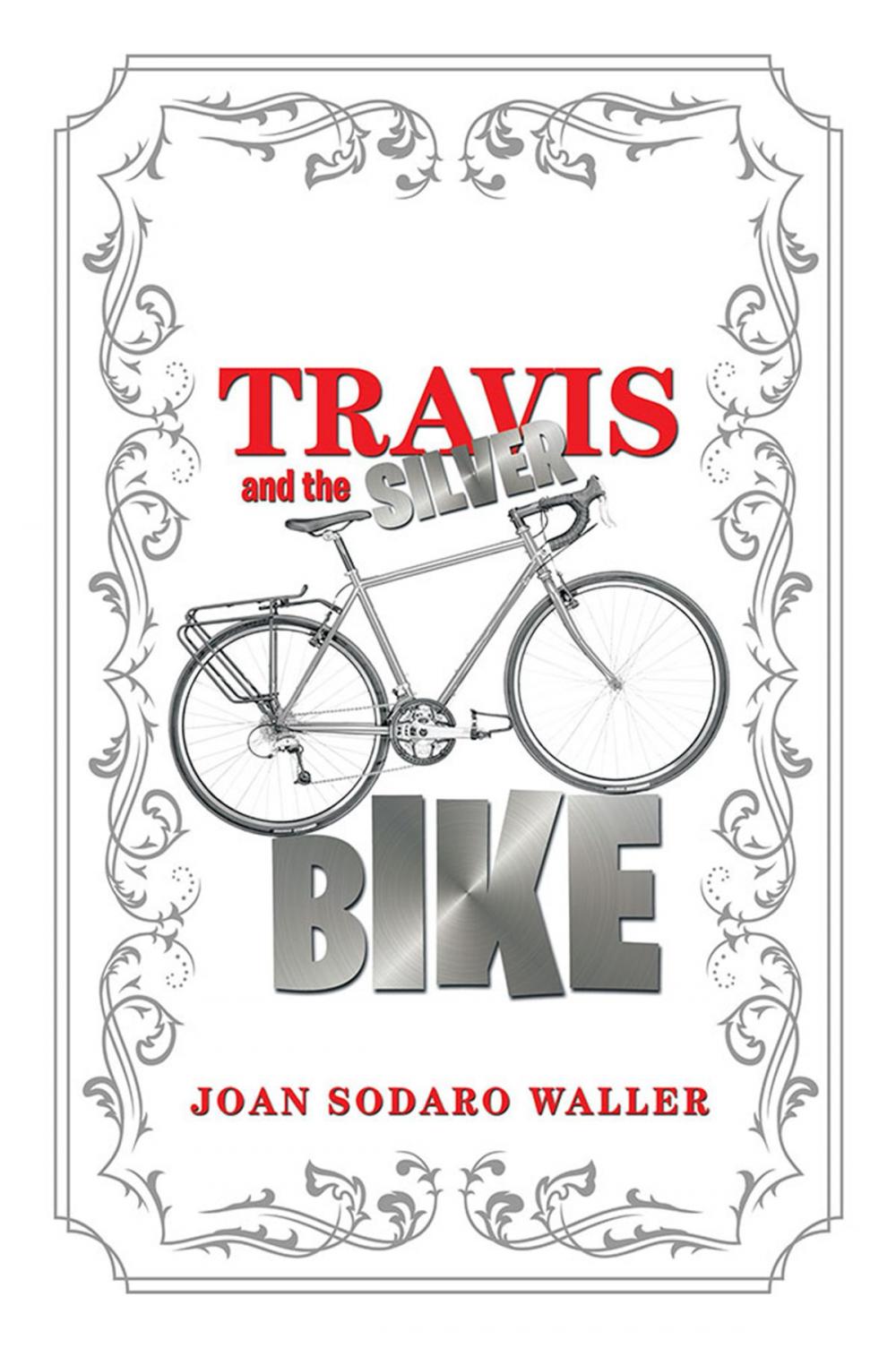 Big bigCover of Travis and the Silver Bike