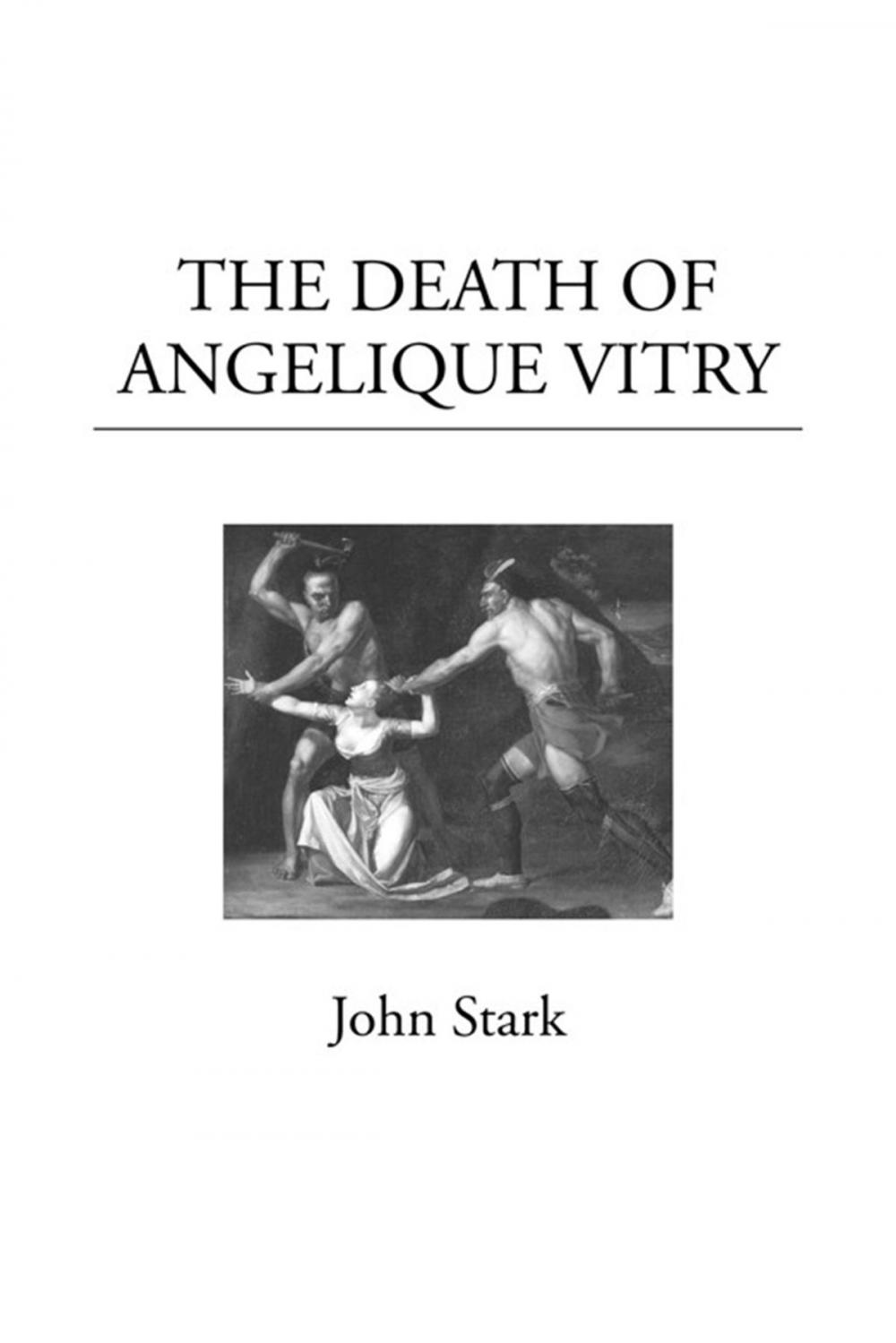 Big bigCover of The Death of Angelique Vitry