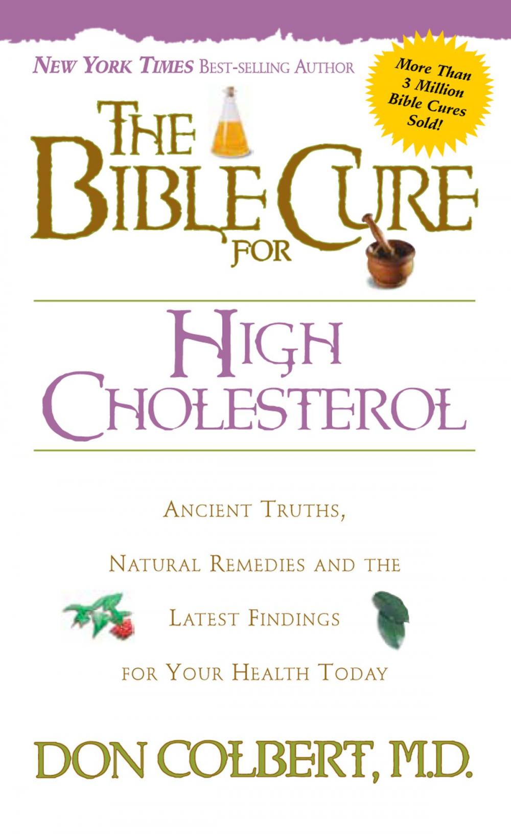 Big bigCover of The Bible Cure for Cholesterol
