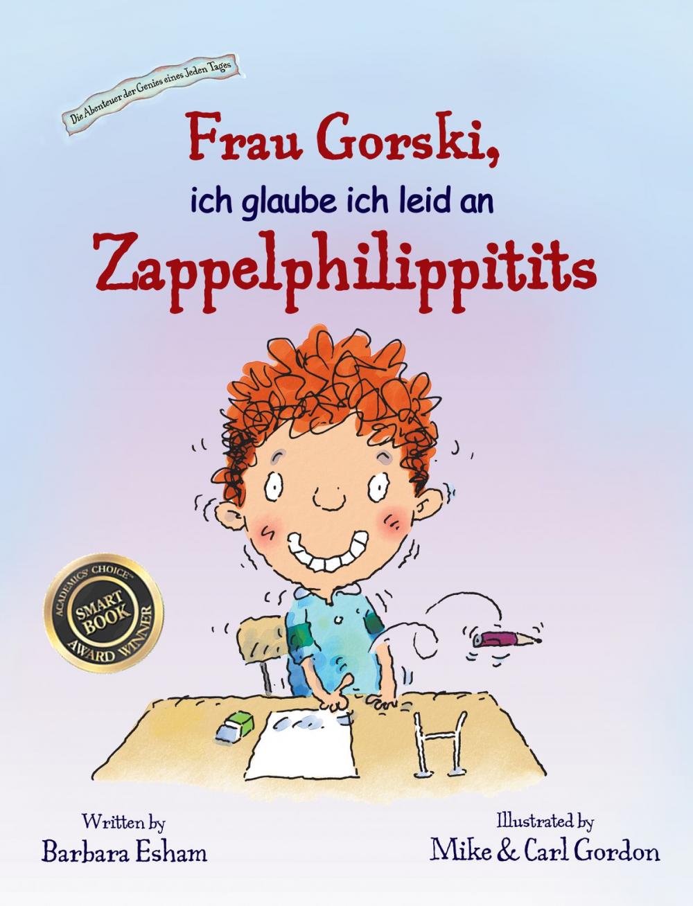 Big bigCover of Frau Gorski, ich glaube ich leide an Zappelphilippitits