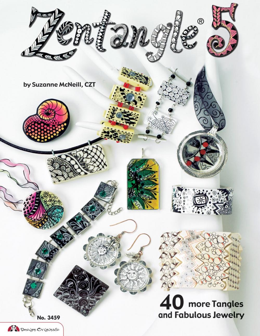 Big bigCover of Zentangle 5: 40 more Tangles and Fabulous Jewelry (sequel to Zentangle Basics, 2, 3 and 4)
